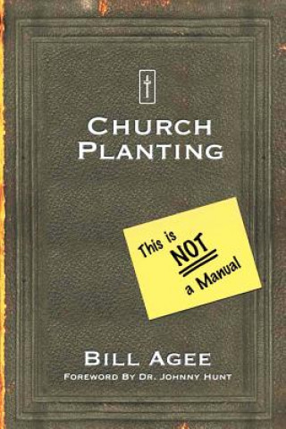 Kniha Church Planting Bill Agee