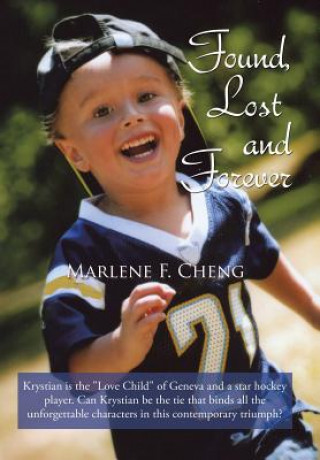 Buch Found, Lost and Forever Marlene F Cheng