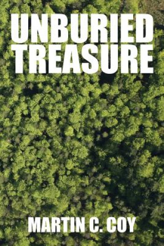 Książka Unburied Treasure Martin C Coy