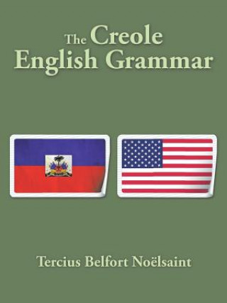 Knjiga Creole English Grammar Tercius Belfort Noelsaint