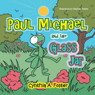 Book Paul Michael and the Glass Jar Cynthia a Foster