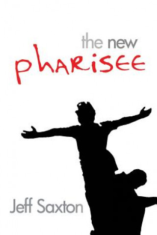 Carte New Pharisee Jeff Saxton