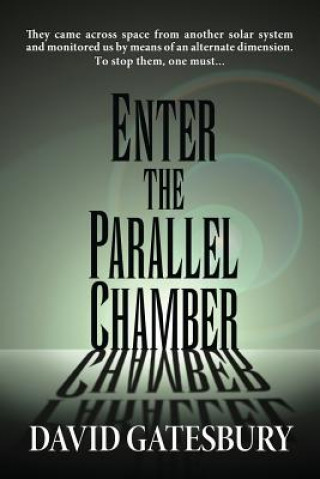 Carte Enter the Parallel Chamber David Gatesbury