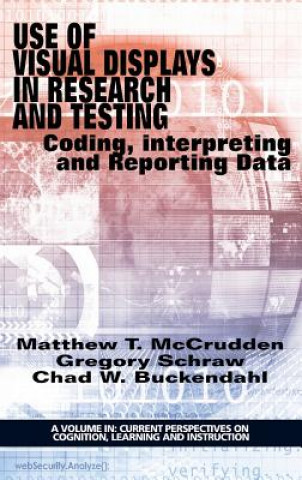 Книга Use of Visual Displays in Research and Testing Chad Buckendahl