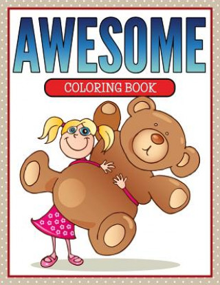 Könyv Awesome Coloring Book Speedy Publishing LLC