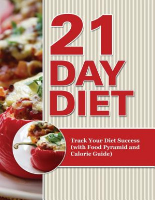 Kniha 21 Day Diet Speedy Publishing LLC