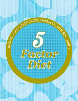 Könyv 5 Factor Diet Speedy Publishing LLC