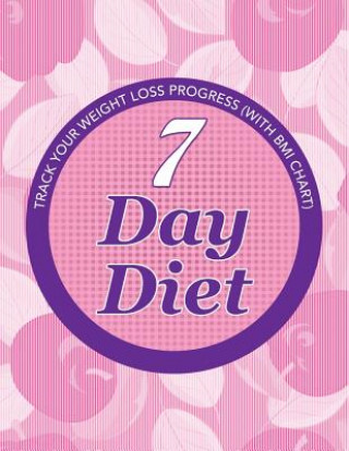 Βιβλίο 7 Day Diet Speedy Publishing LLC