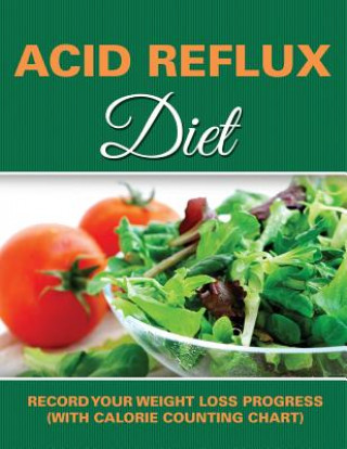 Книга Acid Reflux Diet Speedy Publishing LLC