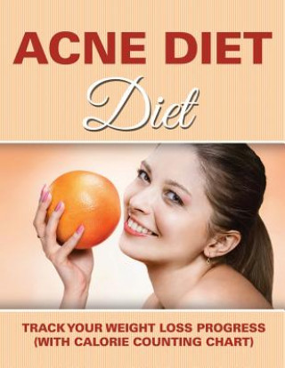 Kniha Acne Diet Speedy Publishing LLC