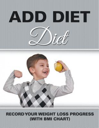 Carte ADD Diet Speedy Publishing LLC