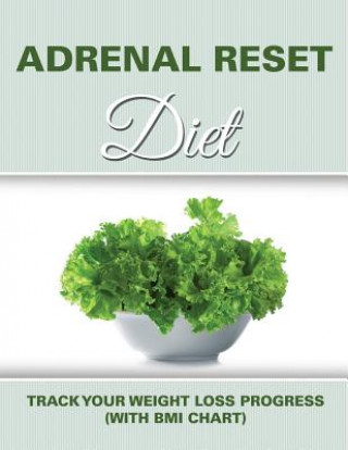 Carte Adrenal Reset Diet Speedy Publishing LLC