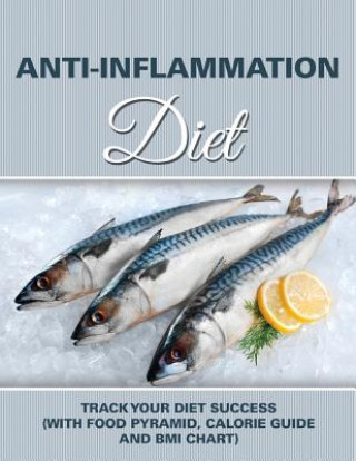 Carte Anti-Inflammation Diet Speedy Publishing LLC