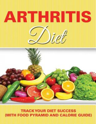 Książka Arthritis Diet Speedy Publishing LLC