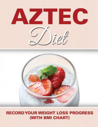 Carte Aztec Diet Speedy Publishing LLC