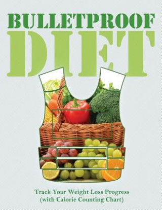 Carte Bulletproof Diet Speedy Publishing LLC