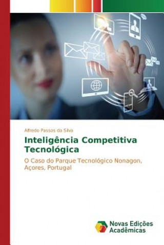Carte Inteligencia Competitiva Tecnologica Passos Da Silva Alfredo