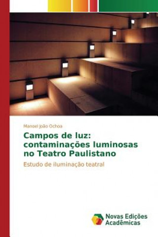 Kniha Campos de luz Ochoa Manoel Joao