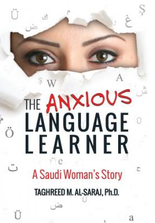Kniha Anxious Language Learner Taghreed M Al-Saraj