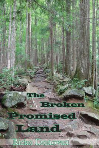 Kniha Broken Promised Land Ricko Donovan
