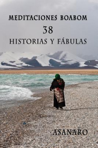 Knjiga Meditaciones Boabom: 38 Historias y Fabulas Asanaro