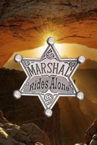 Boek Marshal Rides Alone Gary Skinner