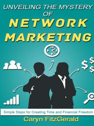 Carte Unveiling the Mystery of Network Marketing Caryn FitzGerald