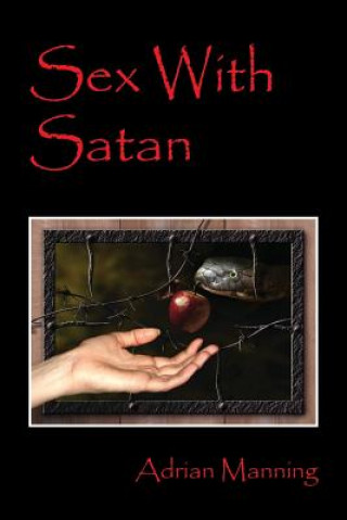 Könyv Sex With Satan Manning