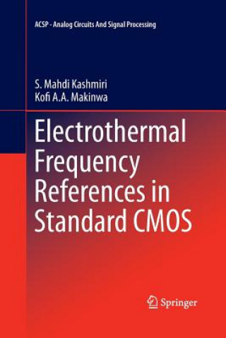 Książka Electrothermal Frequency References in Standard CMOS Kofi a a Makinwa