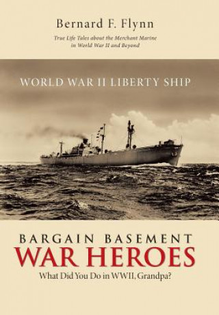 Carte Bargain Basement War Heroes Bernard F Flynn