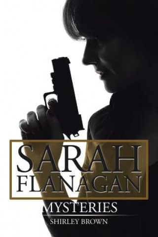 Carte Sarah Flanagan Mysteries Shirley Brown