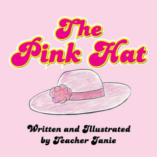 Книга Pink Hat Teacher Janie MacLean