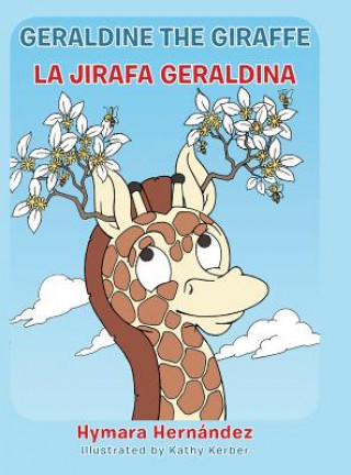 Kniha Geraldine, the Giraffe Hymara Hernandez