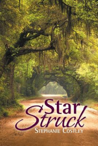 Knjiga Star Struck Stephanie Costley