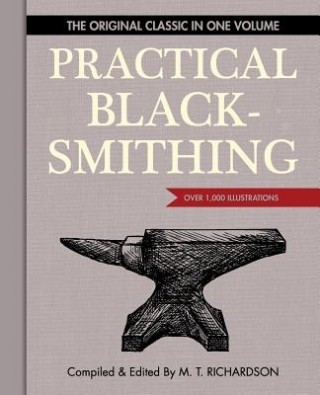 Книга Practical Blacksmithing M T Richardson