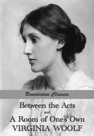 Książka Between the Acts and A Room of One's Own Virginia Woolf