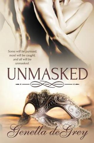 Livre Unmasked Genella Degrey