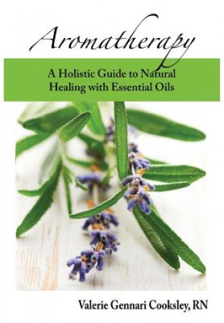 Kniha Aromatherapy Valerie Gennari Cooksley