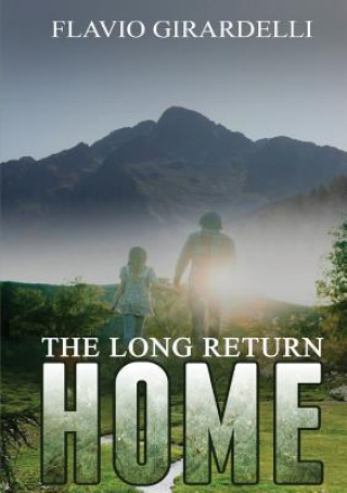 Knjiga Long Return Home Flavio Girardelli