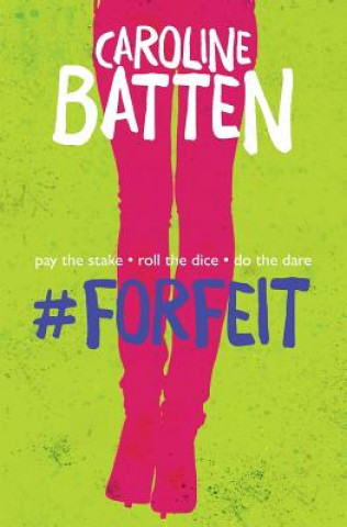 Книга #Forfeit Caroline Batten