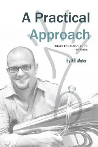 Knjiga Practical Approach Bill Muter