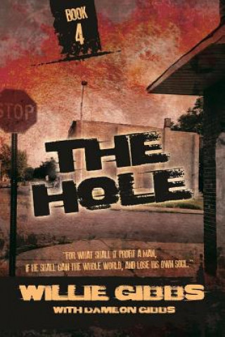 Kniha Hole: Book 4 Willie Gibbs
