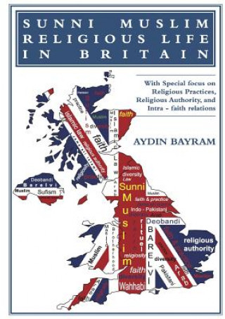 Carte Sunni Muslim Religious Life in Britain AYDIN BAYRAM