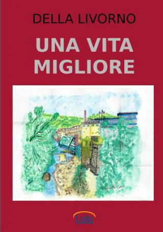 Книга Vita Migliore Della Livorno