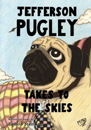 Książka Jefferson Pugley Takes To The Skies Eamon Standing