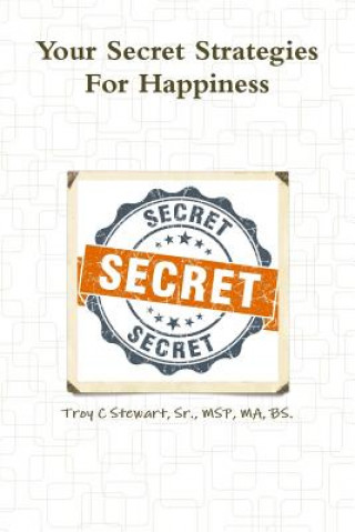 Книга Your Secret Strategies for True Happiness -Prem. Edition Stewart