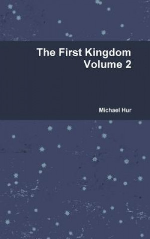 Boek First Kingdom Volume 2 Michael Hur