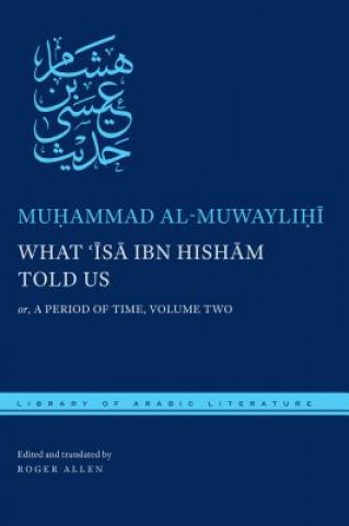 Kniha What 'Isa ibn Hisham Told Us Muhammad Al-Muwaylihi