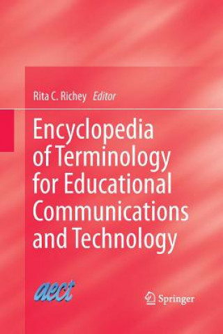 Knjiga Encyclopedia of Terminology for Educational Communications and Technology Rita C Richey