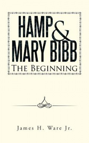 Kniha Hamp & Mary Bibb James H Ware Jr